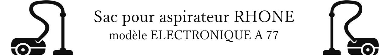 Sac aspirateur PARIS RHONE ELECTRONIQUE A 77 en vente