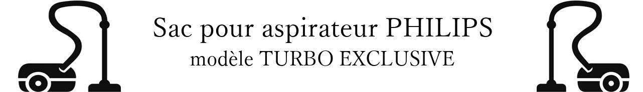 Sac aspirateur PHILIPS TURBO EXCLUSIVE en vente