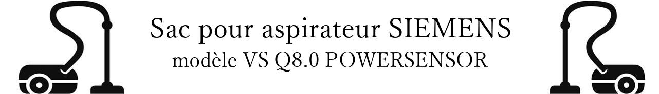 Sac aspirateur SIEMENS VS Q8.0 POWERSENSOR en vente