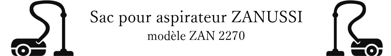 Sac aspirateur ZANUSSI ZAN 2270 en vente