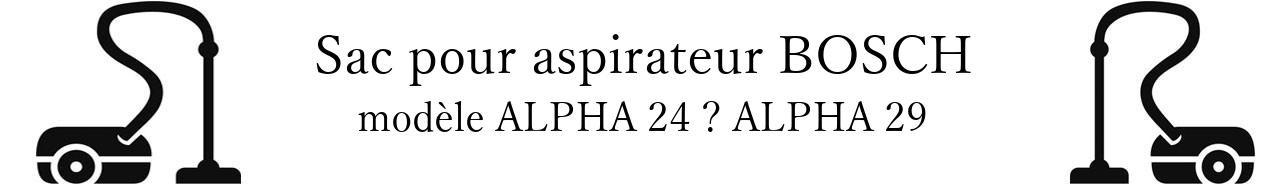 Sac aspirateur BOSCH ALPHA 24 ALPHA 29 en vente
