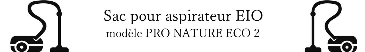 Sac aspirateur EIO PRO NATURE ECO 2 en vente