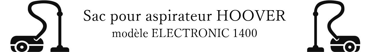 Sac aspirateur HOOVER ELECTRONIC 1400 en vente