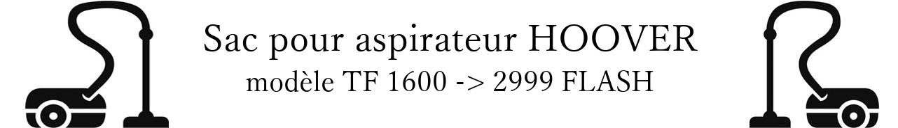 Sac aspirateur HOOVER TF 1600 -> 2999 FLASH  en vente